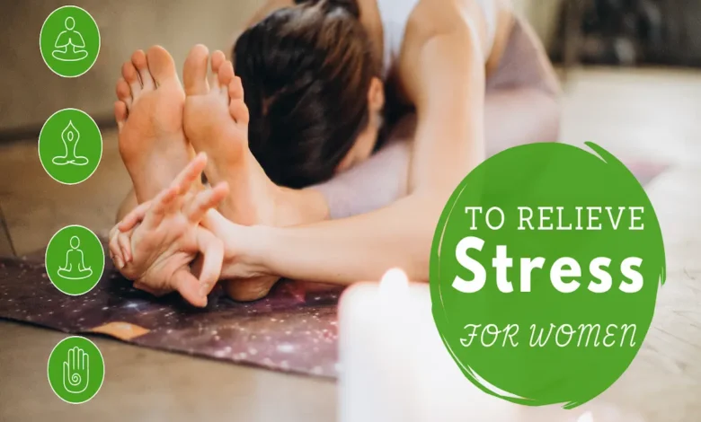 How to Relieve Stress for a Woman